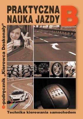 Praktyczna nauka jazdy B - <br />