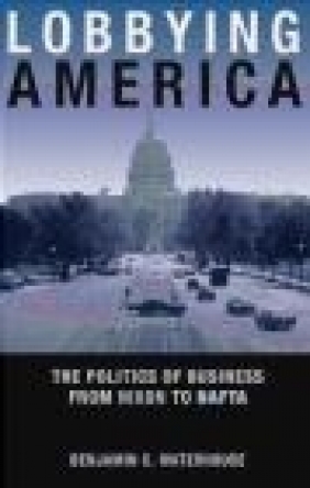 Lobbying America Benjamin Waterhouse