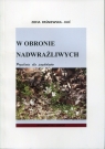 W obronie nadwrażliwych Przesłanie dla psychologów Zofia Paśniewska-Kuć