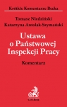 Ustawa o Państwowej Inspekcji Pracy Komentarz  Antolak-Szymański Katarzyna, Niedziński Tomasz