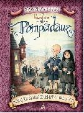 Rodzina Pompadauz część 1 - Gehm Franziska<br />