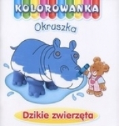 Dzikie zwierzęta. Kolorowanka Okruszka - Anna Wiśniewska