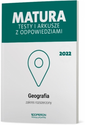 Geografia. Matura 2022. Testy i arkusze z odpowiedziami - Jolanta Siembida, Dorota Plandowska, Zbigniew Zaniewicz