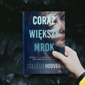 Coraz większy mrok - Colleen Hoover
