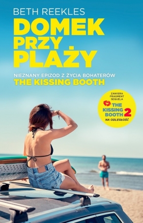 The Kissing Booth Domek przy plaży - Reekles Beth
