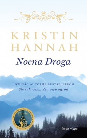 Nocna droga - Kristin Hannah 