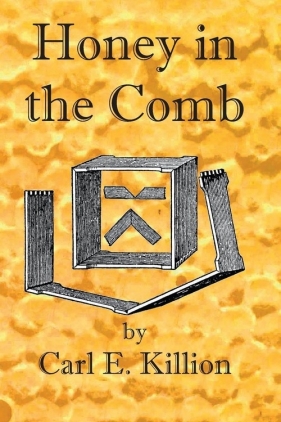 Honey in the Comb - Killion Carl Everest