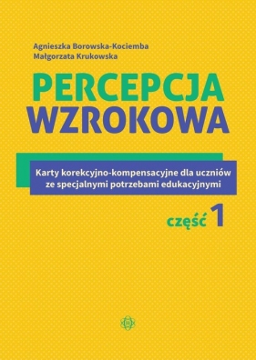 Percepcja wzrokowa - Borowska-Kociemba Agnieszka, Krukowska Małgorzata