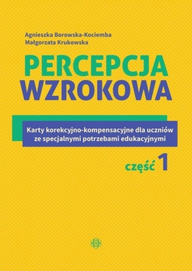 Percepcja wzrokowa - Agnieszka Borowska-Kociemba, Małgorzata Krukowska