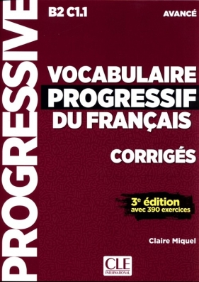 Vocabulaire Progressif du Francais Avance klucz Poziom B2-C1.1 - Miquel Claire
