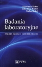 Badania laboratoryjne - Franciszek Kokot, Lidia Hyla-Klekot, Stefan Kokot