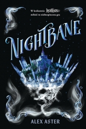 Nightbane Lightlark. Tom 2 - Alex Aster