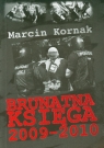 Brunatna księga 2009-2010 Kornak Marcin