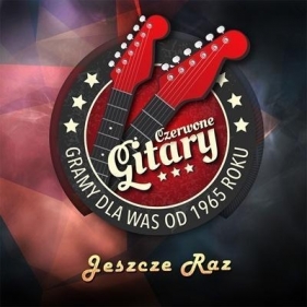 Czerwone Gitary - Jeszcze Raz (Płyta CD) - Opracowanie zbiorowe