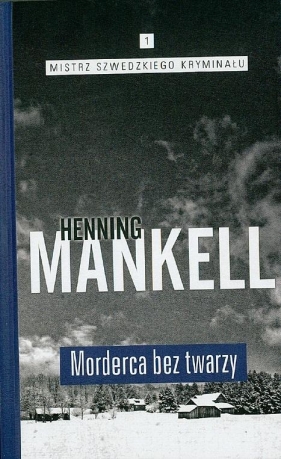 Morderca bez twarzy - Mankell Henning