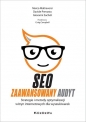 SEO - Zaawansowany audyt. - Marco Maltraversi, Davide Prevosto, Giovanni Sacheli