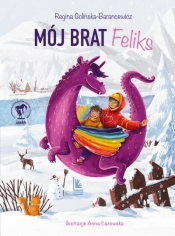 Mój brat Feliks - Regina Golińska-Barancewicz