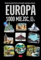 1000 najpiękniejszych. Europa 1000 miejsc - Opracowanie zbiorowe