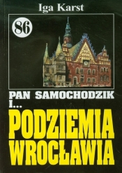 Pan Samochodzik i Podziemia Wrocławia 86 - Karst Iga