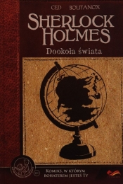 Sherlock Holmes. Dookoła świata. Komiksy paragrafowe - Ced