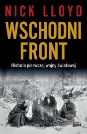 Wschodni front. Historia pierwszej wojny światowej - null null