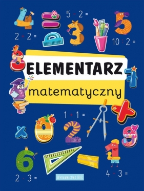 Elementarz matematyczny - Opracowanie zbiorowe