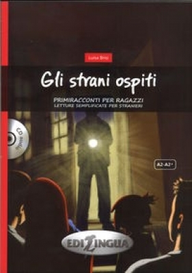 Gli strani ospiti + CD - Luisa Brisi