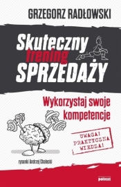 Skuteczny trening sprzedaży - Radłowski Grzegorz