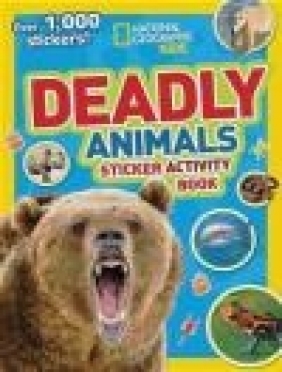 National Geographic Kids Fierce Animals Sticker Activity Book National Geographic Kids