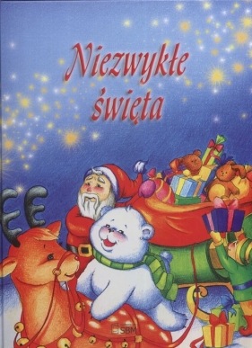 Niezwykłe święta - Safarzyńska Elżbieta