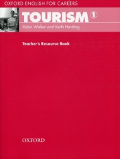 Oxford for Careers Tourism 1 Teacher's Resource Book - Robin Walker, Keith Harding