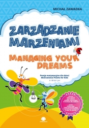 Zarządzanie marzeniami / Managing Your Dreams wiek 6+ - Zawadka Michał