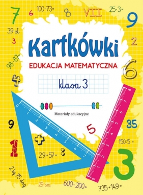 Kartkówki Edukacja matematyczna Klasa 3 - Beata Guzowska
