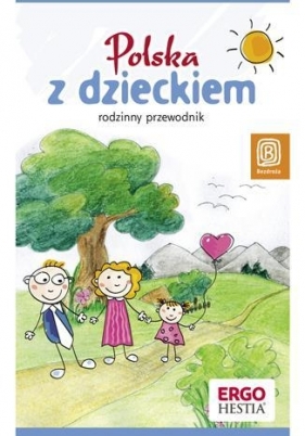 Polska z dzieckiem - Opracowanie zbiorowe