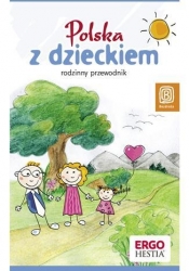 Polska z dzieckiem - Opracowanie zbiorowe