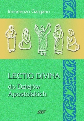 Lectio Divina 12 Do Dziejów Apostolskich - Gargano Innocenzo