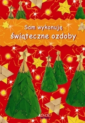 Sam wykonuję świąteczne ozdoby - Goodings Christina