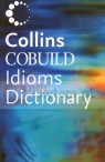 Collins Cobuild Dictionary of Idioms PB