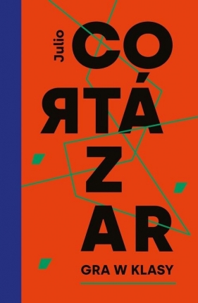 Gra w klasy - Julio Cortazar
