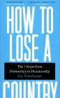 How to Lose a Country - Ece Temelkuran