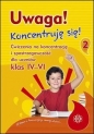 Uwaga! Koncentruję się! Część 2 - Opracowanie zbiorowe