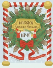 Wioska Świętego Mikołaja - Paulina Płatkowska