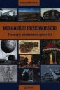 Bydgoskie Przedmieście - Katarzyna Kluczwajd