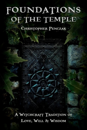 Foundations of the Temple - Penczak Christopher
