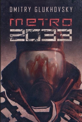 Metro 2033 (Uszkodzona okładka) - Dmitry Glukhovsky