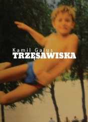 Trzęsawiska - Kamil Galus