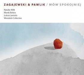 Mów Spokojniej - Adam Zagajewski