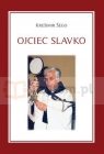 Ojciec Slavko - Biografia