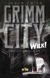 Grimm City Wilk! - Jakub Ćwiek