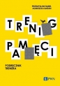 Trening pamięci. Podręcznik trenera - Przemysław Bąbel, Agnieszka Baran